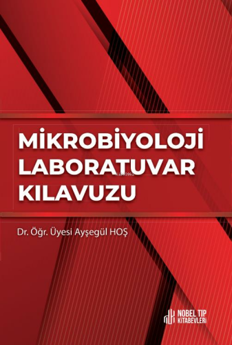 Mikrobiyoloji Laboratuar Kılavuzu - Kitapiks.com