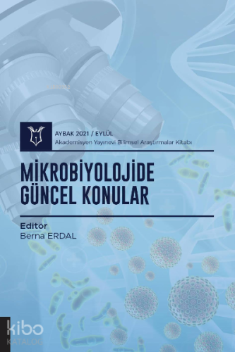 Mikrobiyolojide Güncel Konular ( Aybak 2021 Eylül )