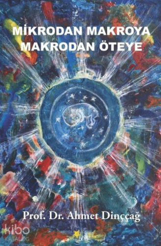 Mikrodan Makroya Makrodan Öteye