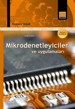Mikrodenetleyiciler ve Uygulamaları