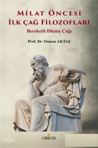 Milat Öncesi İlk Çağ Filozofları