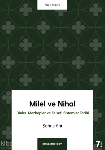 Milel  ve Nihal; Dinler, Mezhepler ve Felsefi Sistemler Tarihi