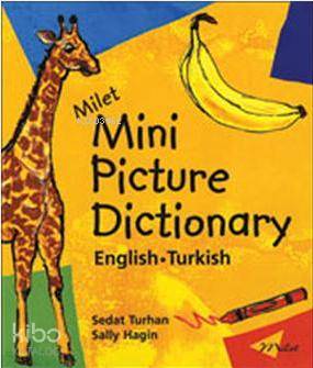 Milet - Mini Picture Dictionary (English -Turkish) - Kitapiks.com