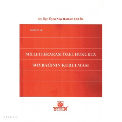 Milletler Arası Özel Hukukta Soybağının Kurulması