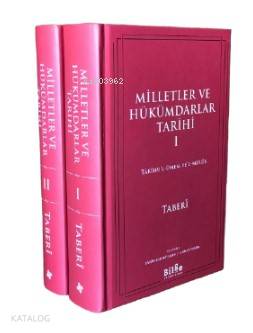 Milletler ve Hükümdarlar Tarihi; Târîhu'l-ümem ve'l-mülûk (2 cilt)