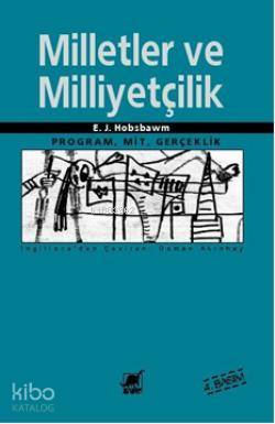 Milletler ve Milliyetçilik; 1780'den Günümüze Program, Mit, Gerçeklik
