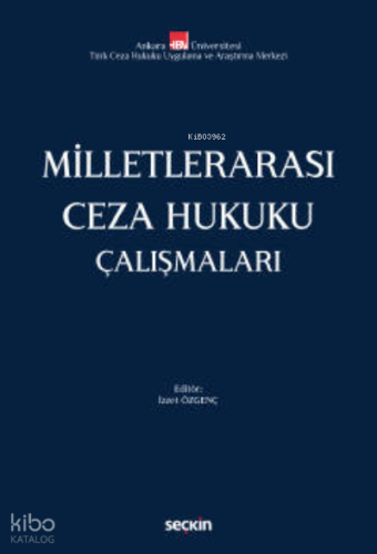 Milletlerarası Ceza Hukuku Çalışmaları