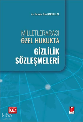 Milletlerarası Özel Hukukta Gizlilik Sözleşmeleri