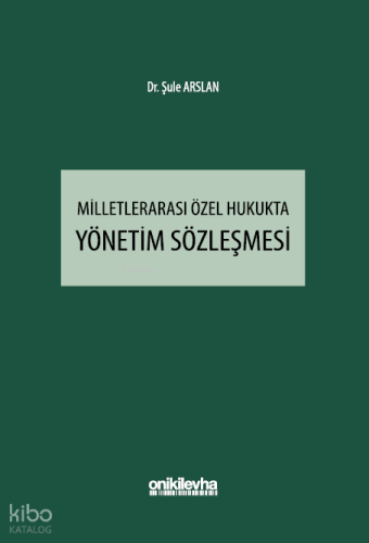 Milletlerarası Özel Hukukta Yönetim Sözleşmesi