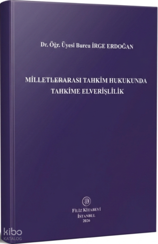 Milletlerarası Tahkim Hukukunda Tahkime Elverişlilik