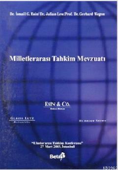 Milletlerarası Tahkim Mevzuatı; Uluslararası Tahkim Konferansı