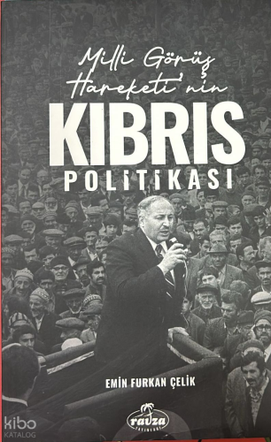 Milli Görüş Hareketi’nin Kıbrıs Politikası