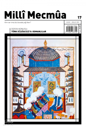 Milli Mecmua (Kasım-Aralık 2020) Sayı 17 / Dosya