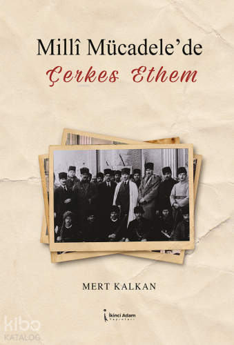 Milli Mücadele'de Çerkes Ethem