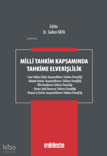 Milli Tahkim Kapsamında Tahkime Elverişlilik