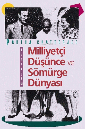Milliyetçi Düşünce ve Sömürge Dünyası - Kitapiks.com
