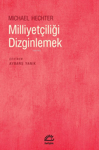 Milliyetçiliği Dizginlemek - Kitapiks.com