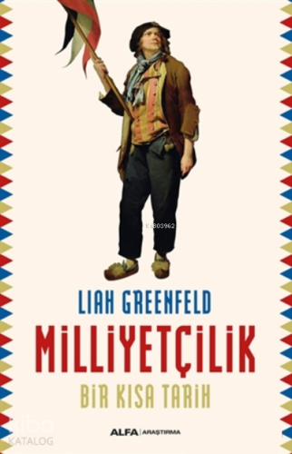 Milliyetçilik;Bir Kısa Tarih