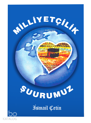Milliyetçilik Şuurumuz