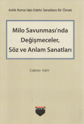 Milo Savunması'nda Değişmeceler, Söz ve Anlam Sanatları - Kitapiks.com