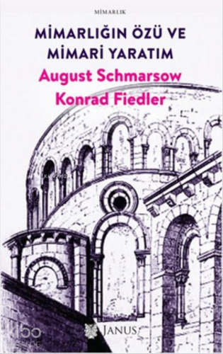 Mimarlığın Özü ve Mimari Yaratım