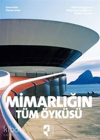 Mimarlığın Tüm Öyküsü - Kitapiks.com