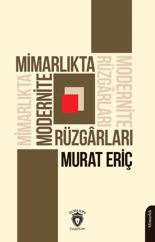 Mimarlıkta Modernite Rüzgârları