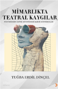 Mimarlıkta Teatral Kaygılar
