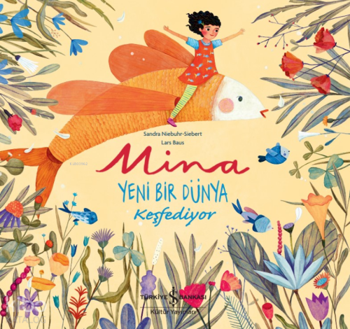 Mina Yeni Bir Dünya Keşfediyor