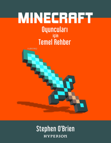 Minecraft Oyuncuları İçin Temel Rehber - Kitapiks.com