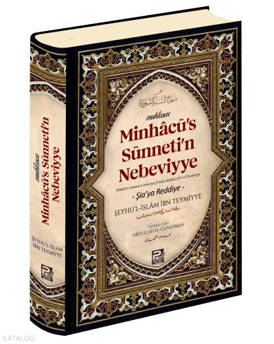 Minhacu's Sünneti'n Nebeviyye;(Şia'ya Reddiye)