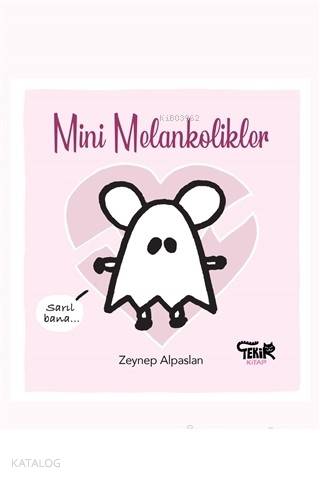 Mini Melankolikler