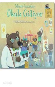 Minik Ayıcıklar Okula Gidiyor