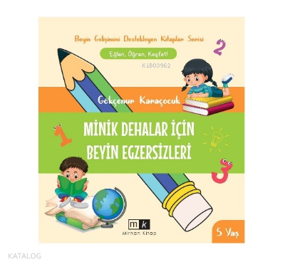 Minik Dehalar İçin Beyin Egzersizleri 5+ yaş