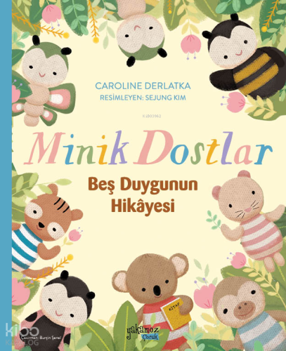 Minik Dostlar - Beş Duygunun Hikayesi