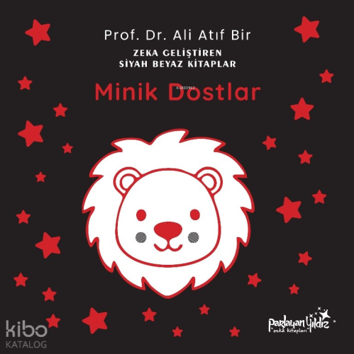 Minik Dostlar (Ciltli);Zekâ Geliştiren Siyah Beyaz Kitaplar