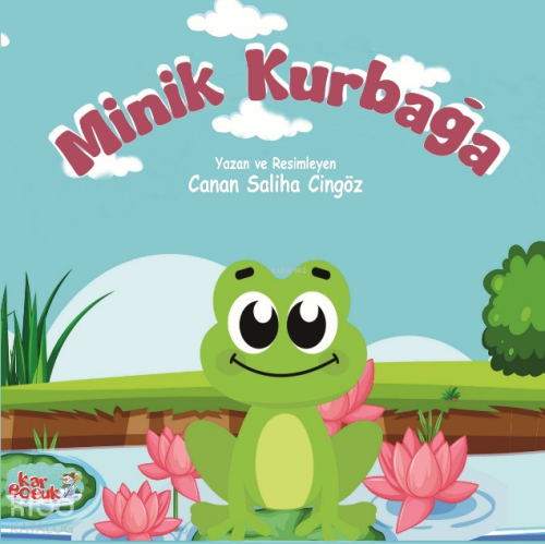 Minik Kurbağa (Resimli Masal 3-6 Yaş)