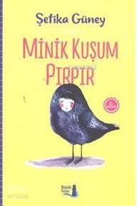 Minik Kuşum Pırpır - Kitapiks.com