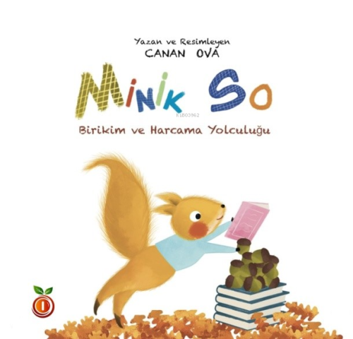 Minik So ;Birikim ve Harcama Yolculuğu