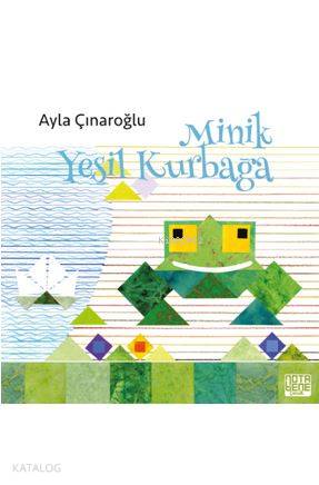 Minik Yeşil Kurbağa - Kitapiks.com