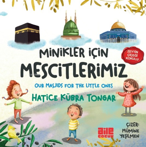 Minikler İçin Mescitlerimiz - Kitapiks.com