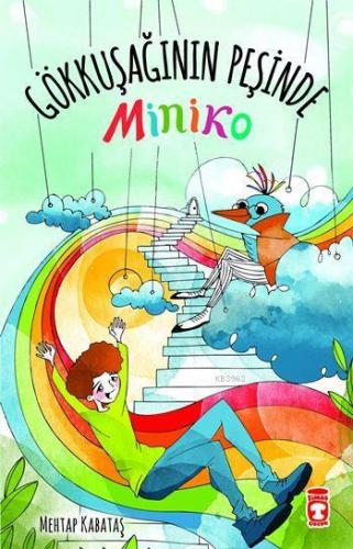 Miniko Gökkuşağının Peşinde