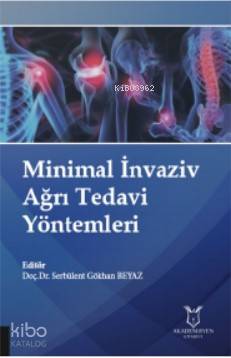 Minimal İnvaziv Ağrı Tedavi Yöntemleri