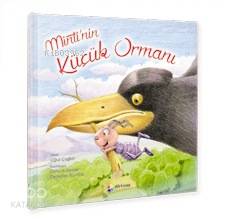 Minti'nin Küçük Ormanı; 4 - 7 Yaş