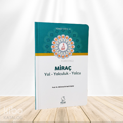 Miraç Yol Yolculuk Yolcu (Cep Boy) - Kitapiks.com