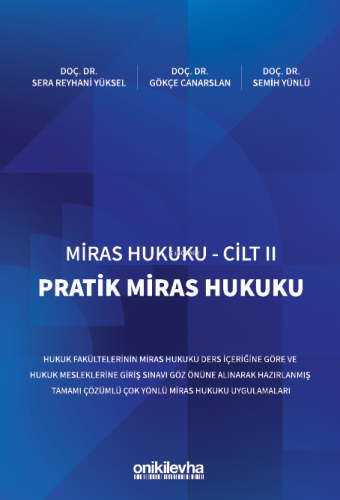 Miras Hukuku - Cilt II Pratik Miras Hukuku - Kitapiks.com