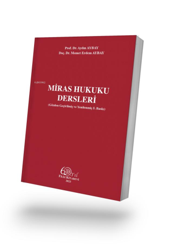 Miras Hukuku Dersleri;(Gözden Geçirilmiş ve Yenilenmiş 5. Baskı) - Kit