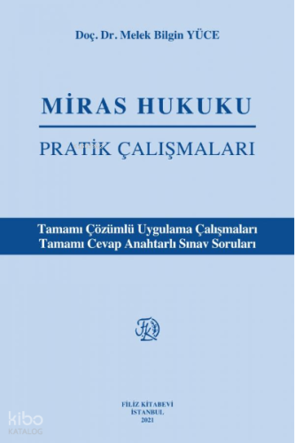 Miras hukuku Pratik Çalışmaları