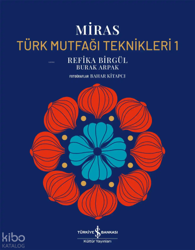 Miras – Türk Mutfağı Teknikleri 1 (Ciltli)
