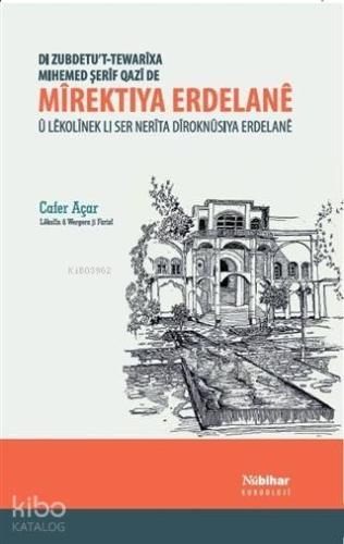Mirektıya Erdelane; Ü Lekolinek li Ser Nerita Diroknüsıya Erdelane - K